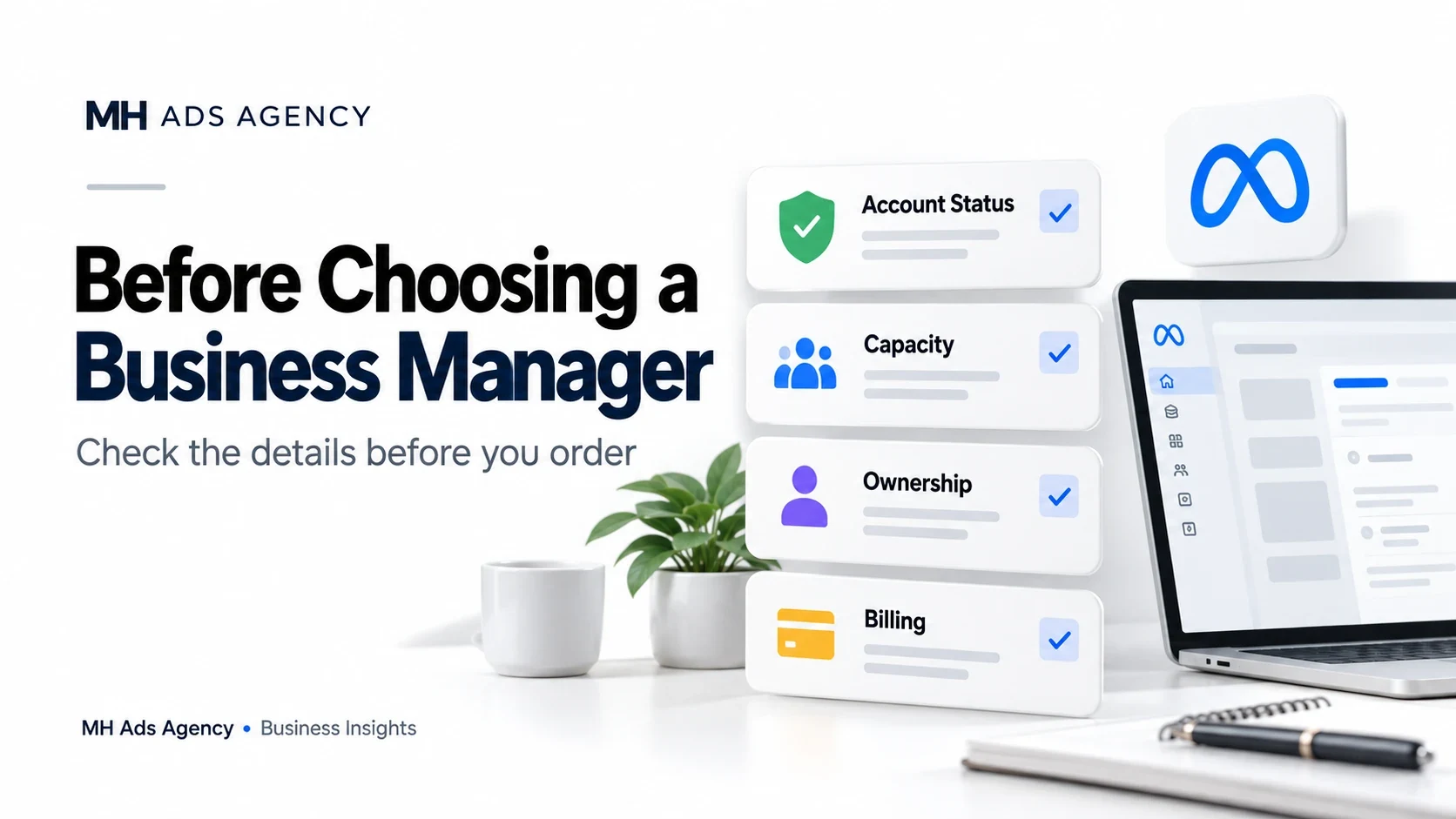 Before Choosing a Business Manager — MH Ads Agency