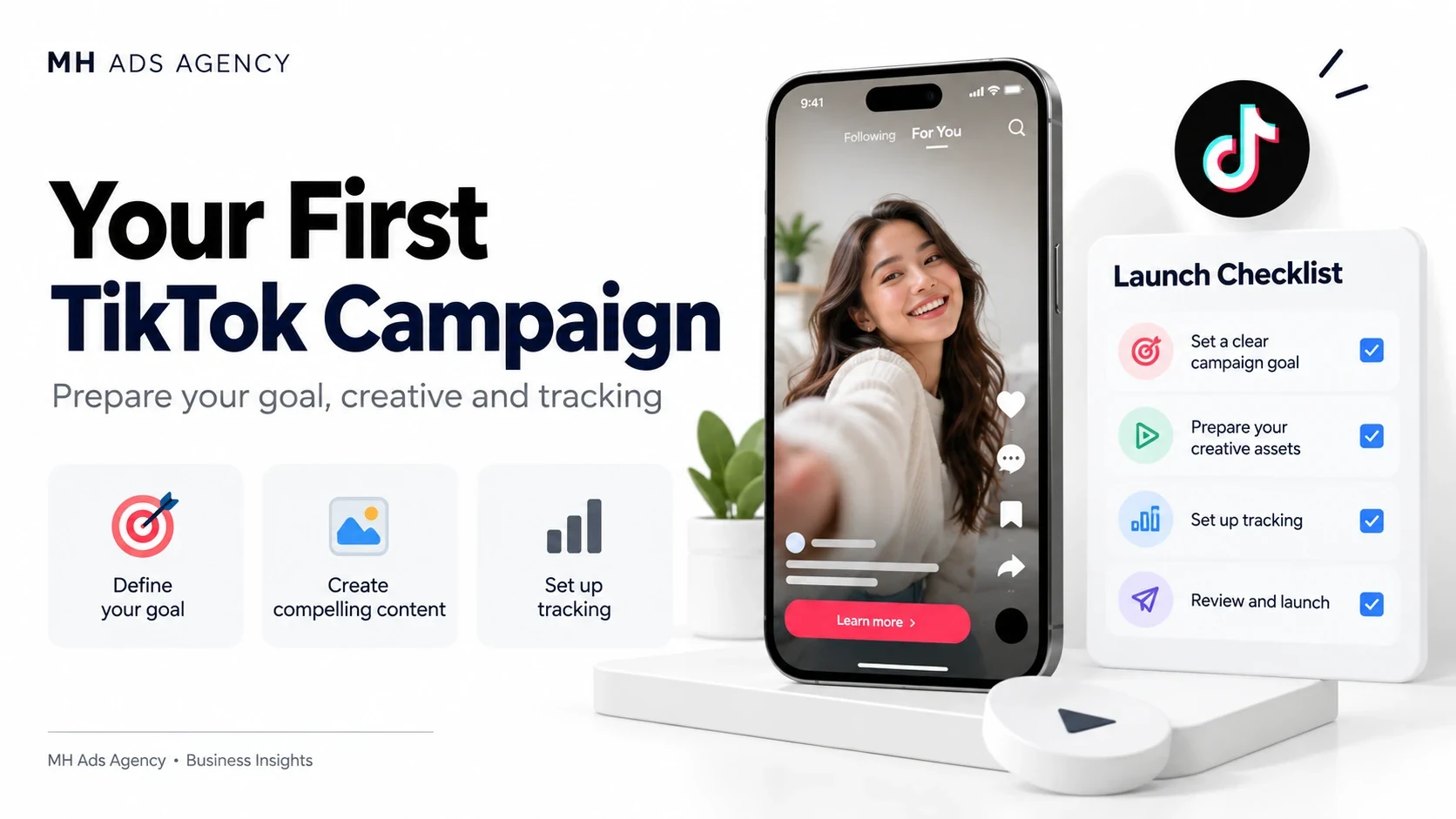 Your First TikTok Campaign — MH Ads Agency